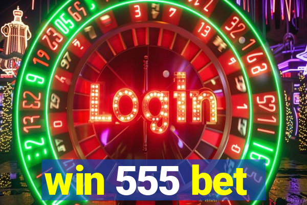 win 555 bet