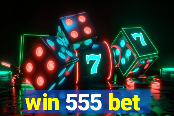 win 555 bet