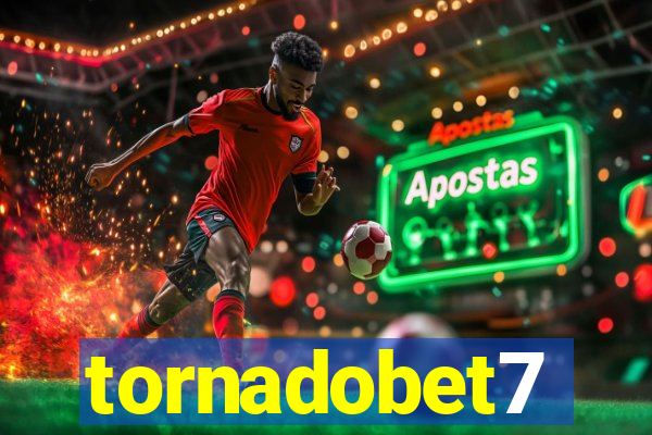 tornadobet7