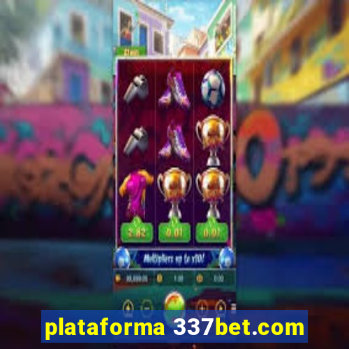 plataforma 337bet.com