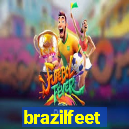 brazilfeet