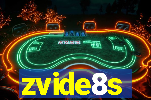 zvide8s