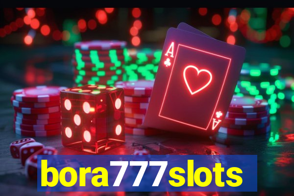 bora777slots