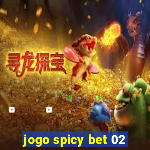 jogo spicy bet 02