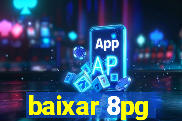 baixar 8pg