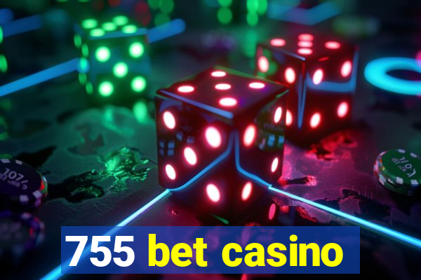 755 bet casino