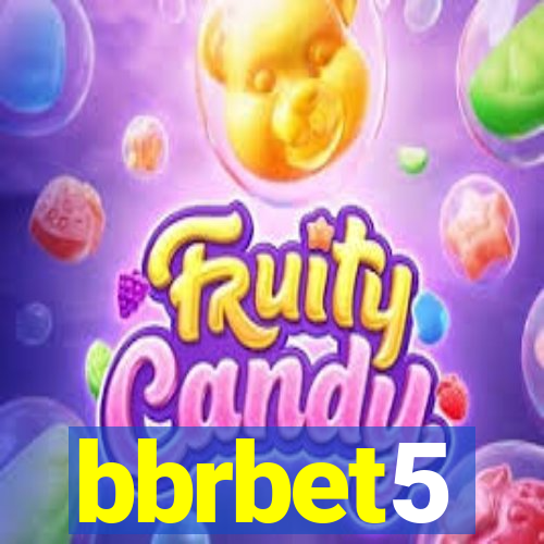 bbrbet5