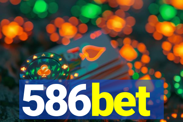 586bet