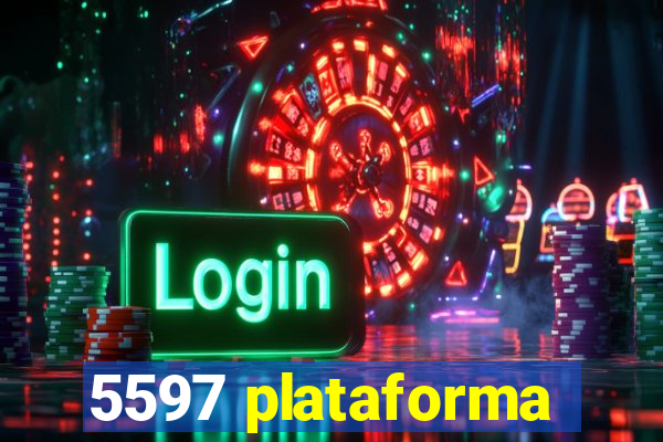 5597 plataforma