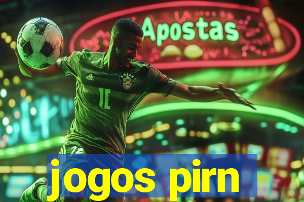 jogos pirn