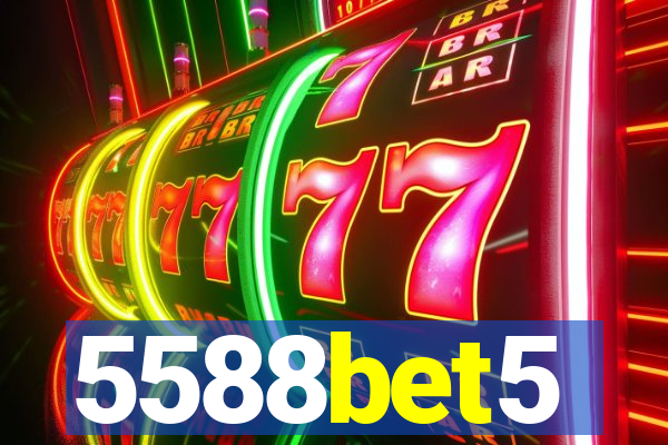 5588bet5