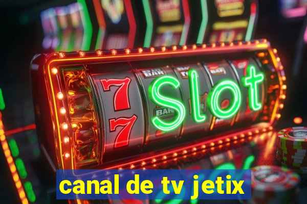 canal de tv jetix