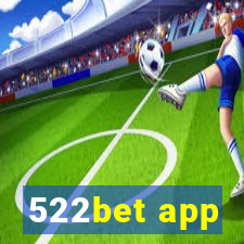 522bet app