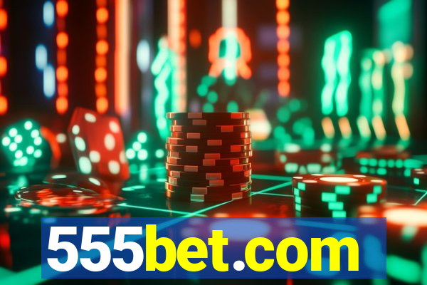 555bet.com