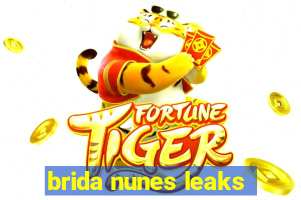 brida nunes leaks