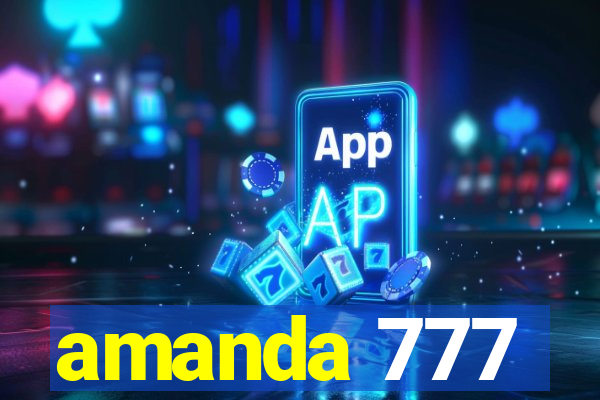 amanda 777