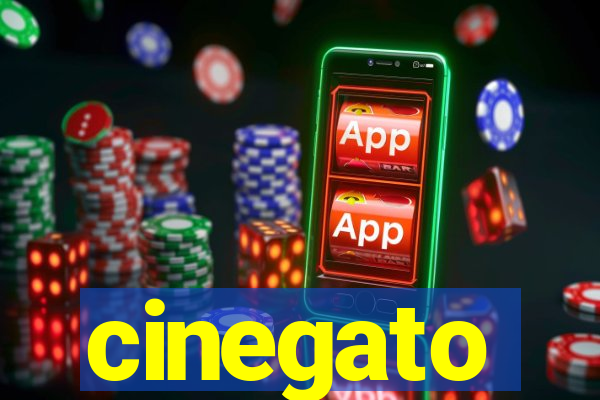 cinegato