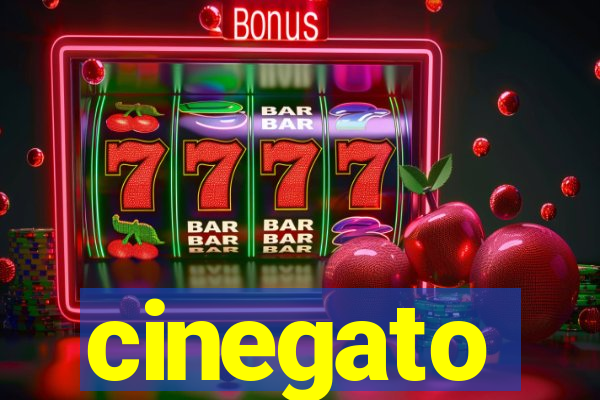 cinegato