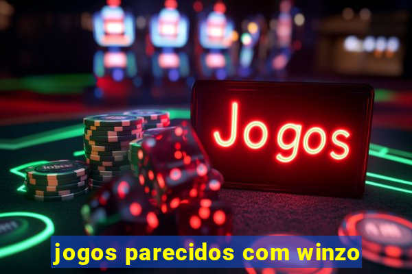 jogos parecidos com winzo