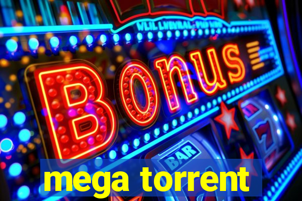 mega torrent