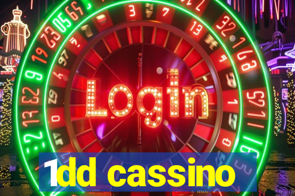 1dd cassino