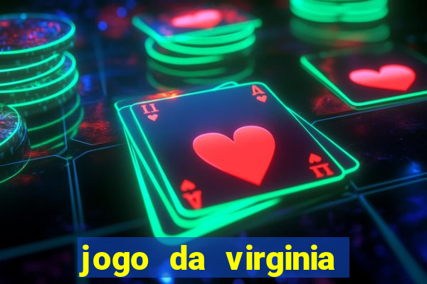 jogo da virginia que da dinheiro