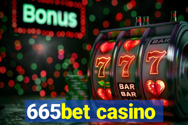 665bet casino