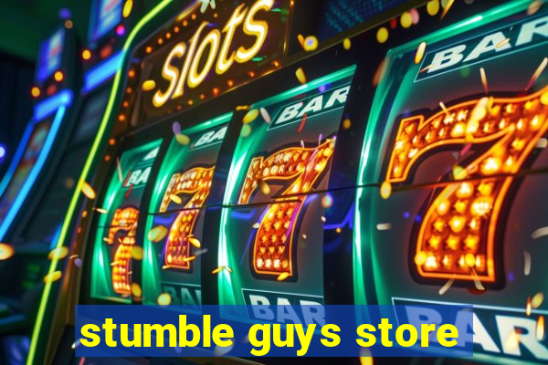 stumble guys store