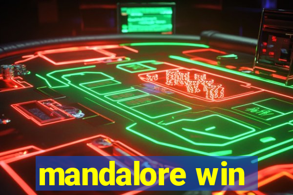 mandalore win