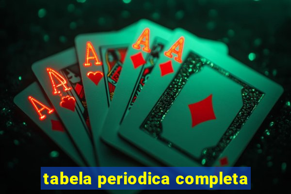 tabela periodica completa