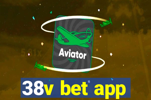 38v bet app
