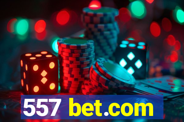 557 bet.com