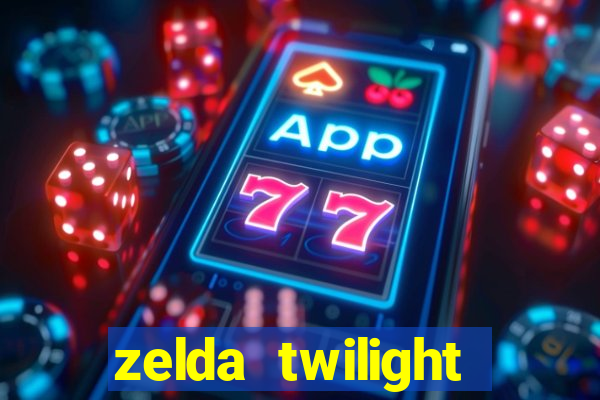 zelda twilight princess detonado