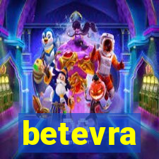 betevra