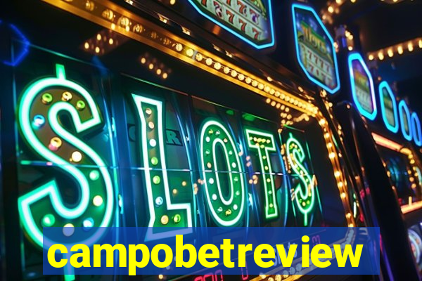 campobetreview