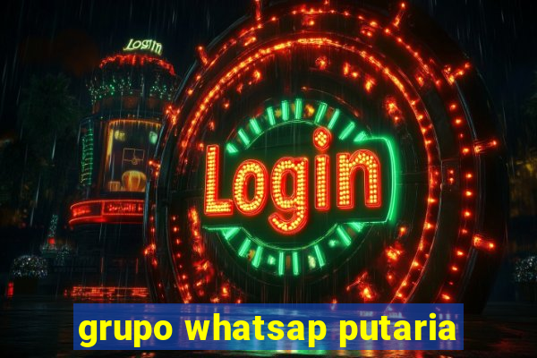 grupo whatsap putaria