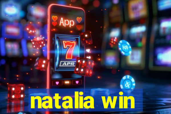 natalia win