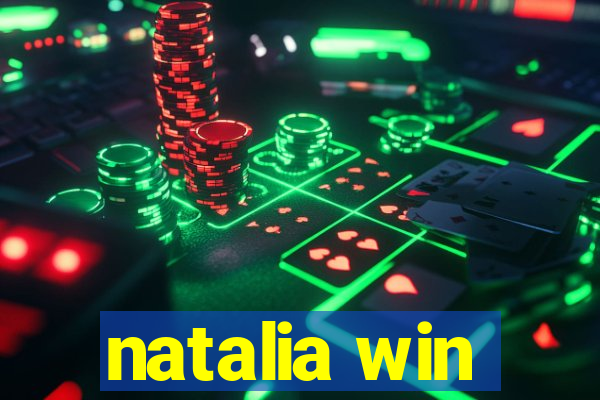 natalia win