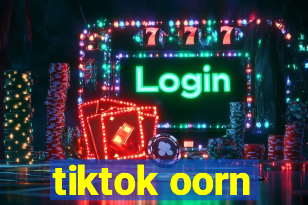 tiktok oorn