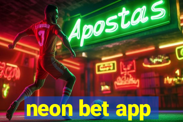 neon bet app