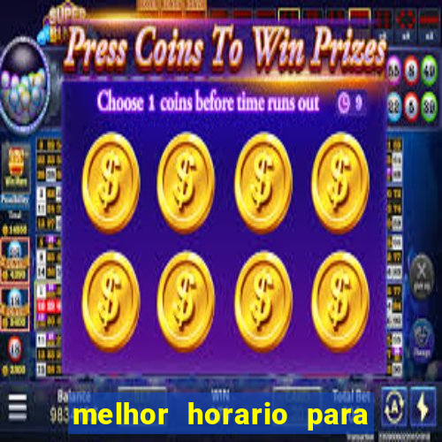 melhor horario para jogar spicy bet