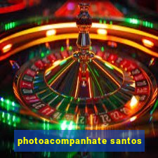 photoacompanhate santos