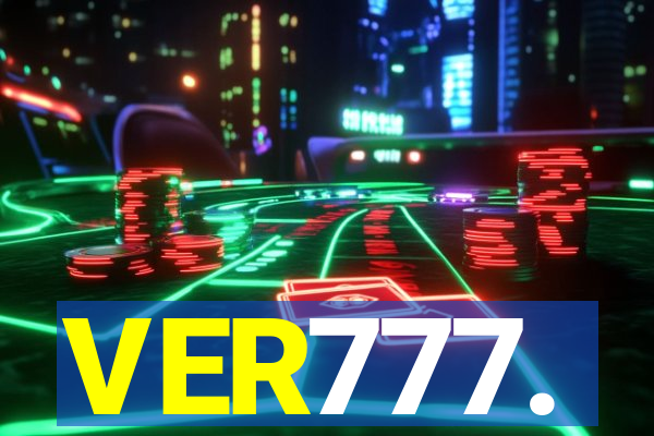 VER777.