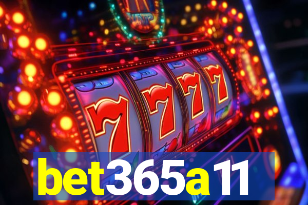 bet365a11