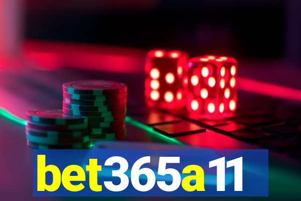 bet365a11