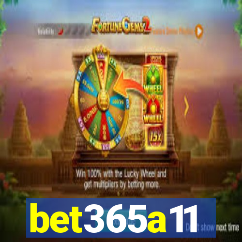 bet365a11