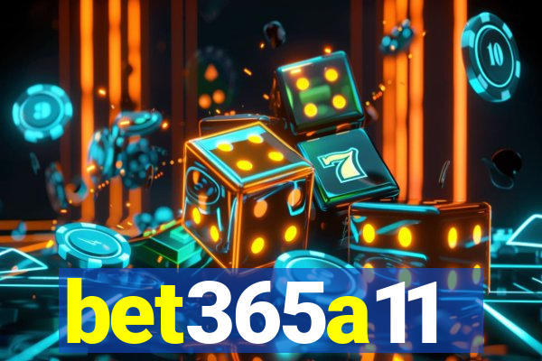 bet365a11