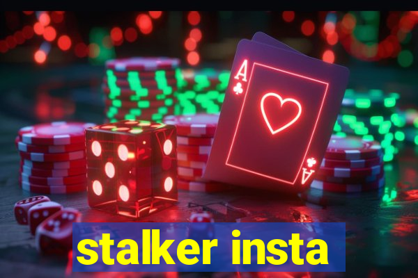 stalker insta