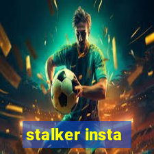 stalker insta