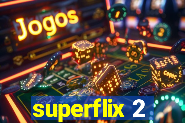 superflix 2